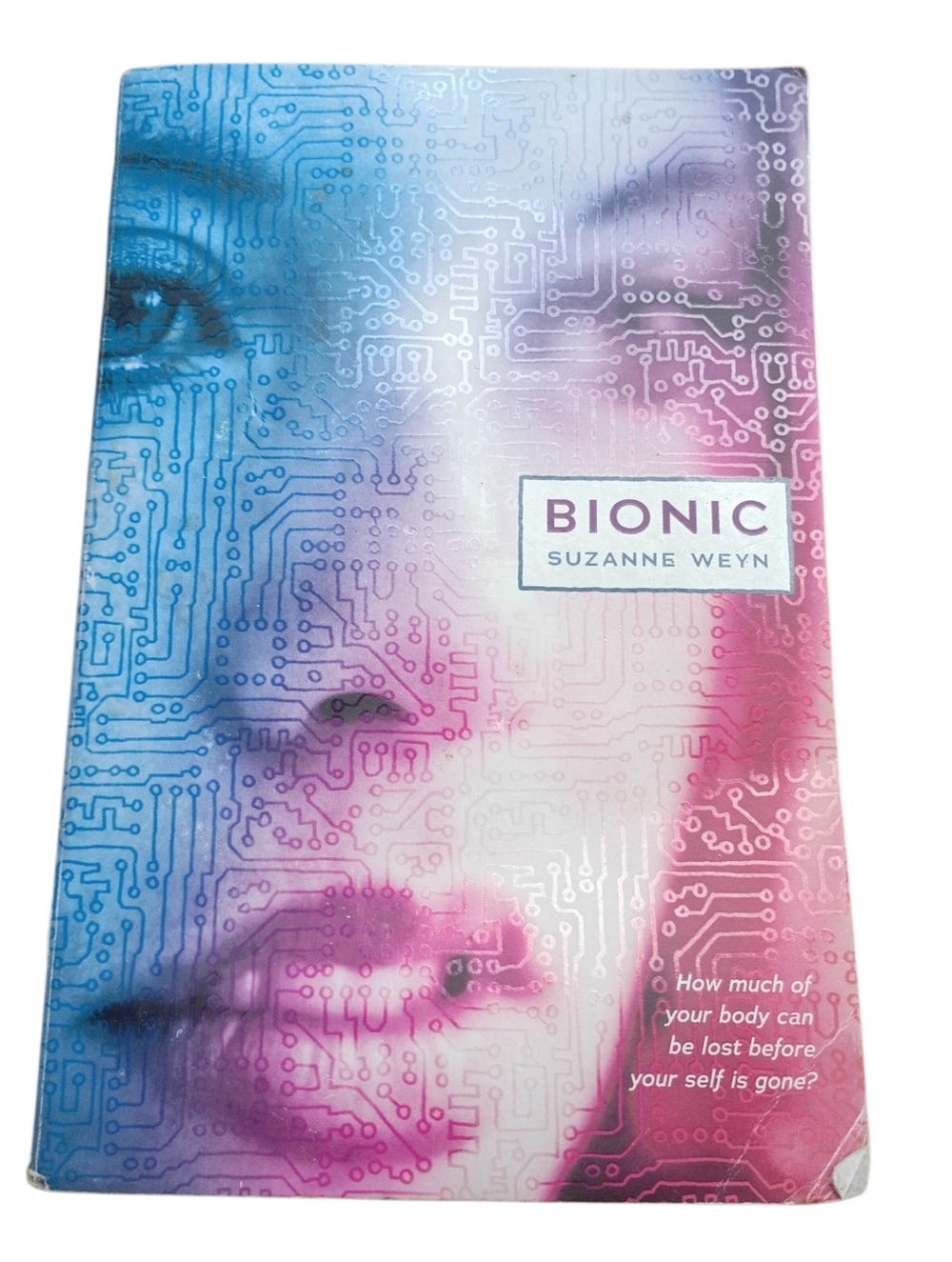 Bionic By Suzanne Weyn